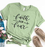 Faith Over Fear Christian T-Shirt